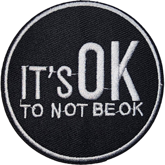 Black White Outline Text ITS OK TO NOT BE OK I/O