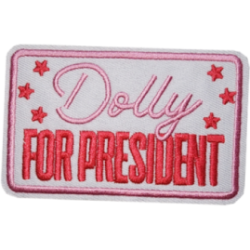 White Pink Red Outline Patch with Text Dolly FOR PRESIDENT I/O
