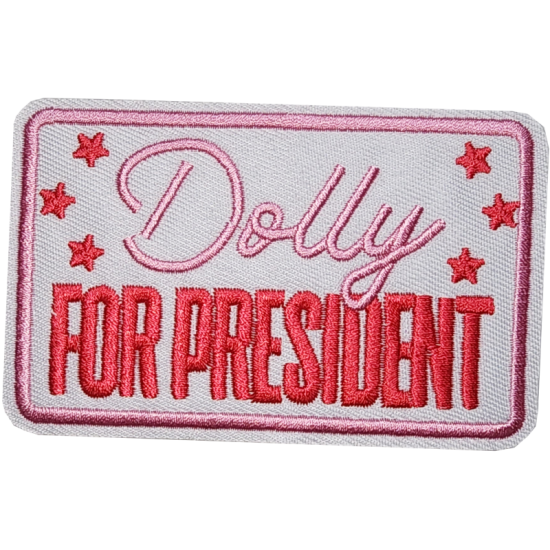 White Pink Red Outline Patch with Text Dolly FOR PRESIDENT I/O