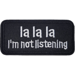 Black White Text Patch with "la la la la Im Not Listening" I/O