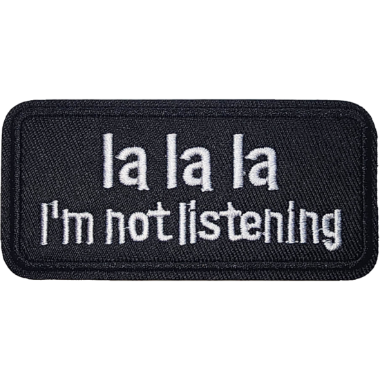 Black White Text Patch with "la la la la Im Not Listening" I/O